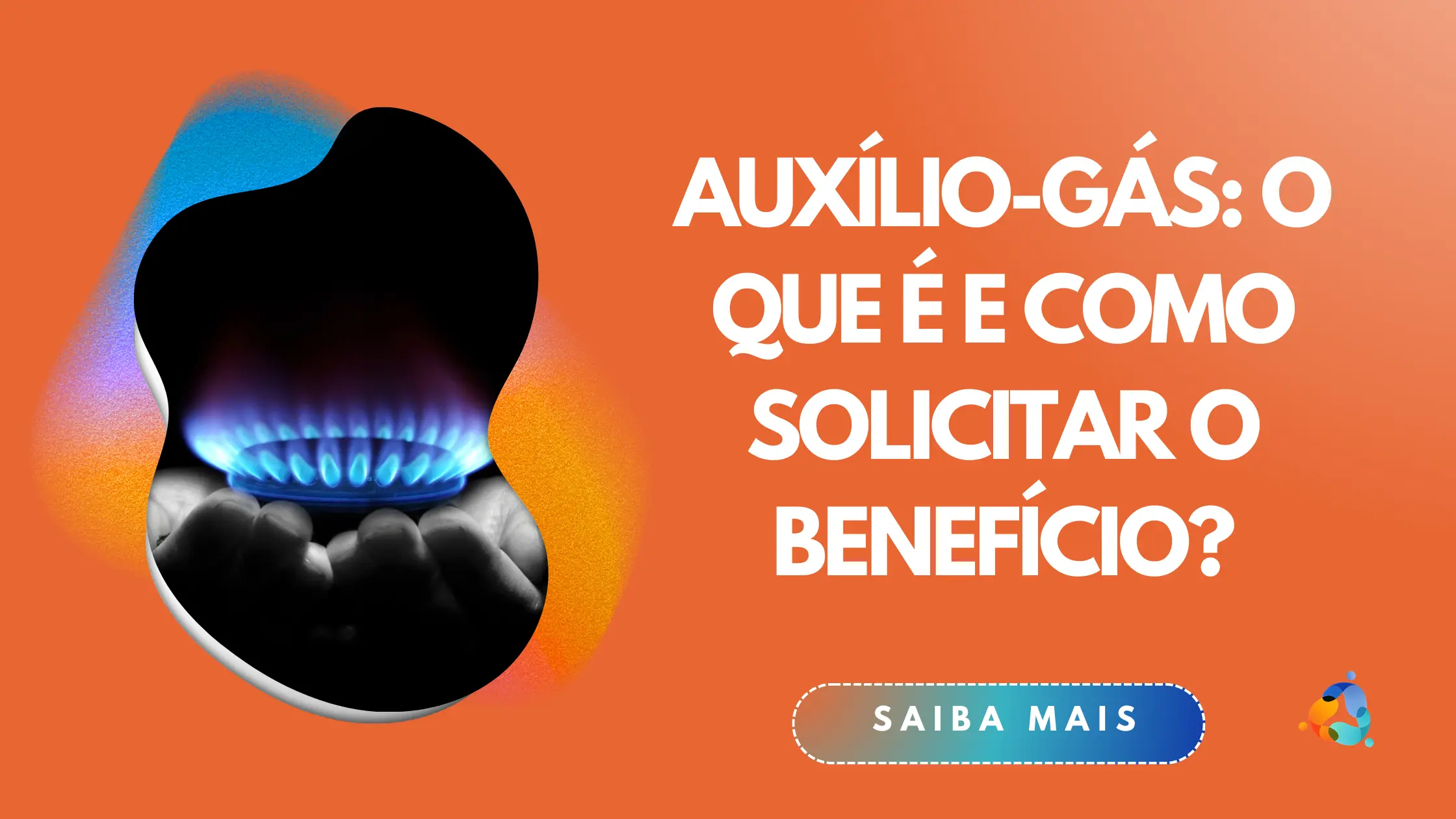 Auxílio-Gás: O que é e como solicitar o benefício?