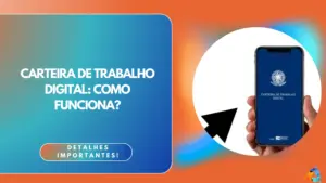 Carteira de Trabalho Digital: Como funciona?