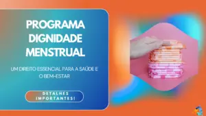 Dignidade Menstrual: Um Direito Essencial para a Saúde e o Bem-Estar