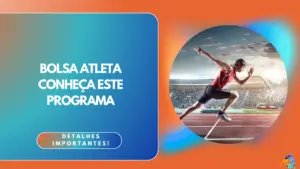 Bolsa Atleta conheça este programa