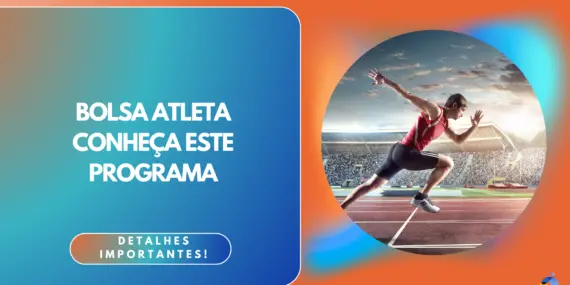 Bolsa Atleta conheça este programa