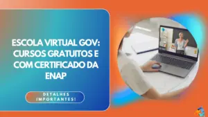 Escola Virtual Gov: cursos gratuitos e com certificado da ENAP