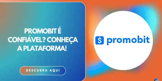 Promobit é confiável? Conheça a plataforma!