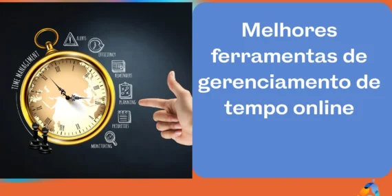 Melhores ferramentas de gerenciamento de tempo online