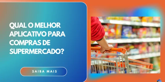 Qual o melhor aplicativo para compras de supermercado?