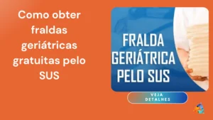 Como Obter Fraldas Geriátricas Gratuitas pelo SUS