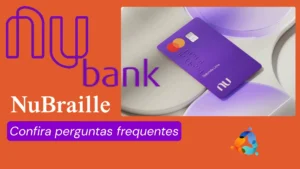 Nubank: Reinventando o Sistema Bancário na América Latina