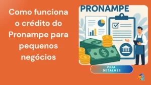 Como funciona o crédito do Pronampe para pequenos negócios