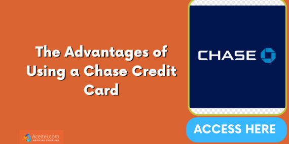 The Advantages of Using a Chase Credit Card