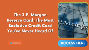 The J.P. Morgan Reserve Card: The Most Exclusive Credit Card You’ve Never Heard Of