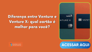 Diferença entre Venture e Venture X: qual cartão é melhor para você?