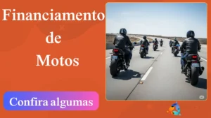 Financiamento de Moto: O caminho a saber