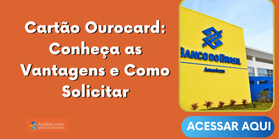 Cartão Ourocard: Conheça as Vantagens e Como Solicitar