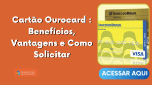 Cartão Ourocard : Benefícios, Vantagens e Como Solicitar