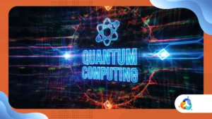Computação quântica: o que é e como ela pode revolucionar a tecnologia