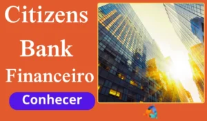 Citizens Bank, seu dinheiro no centro financeiro